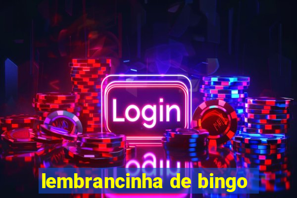 lembrancinha de bingo